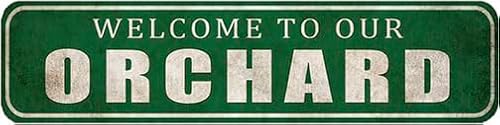 Welcome To Our Orchard Sign - Rustic Metal Street Sign Door Name Plate Plaque,4x16 Inch