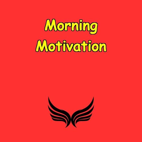 『Morning Motivation | Rituals to Own Your Life』のカバーアート