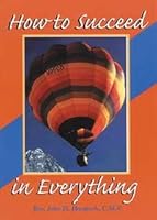 How to Succeed in Everything 1579180647 Book Cover
