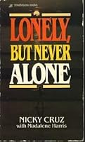 Lonely, but Never Alone 0310433614 Book Cover