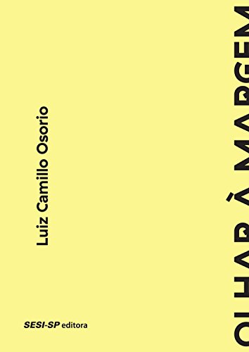 Olhar à margem (Memória e Sociedade)