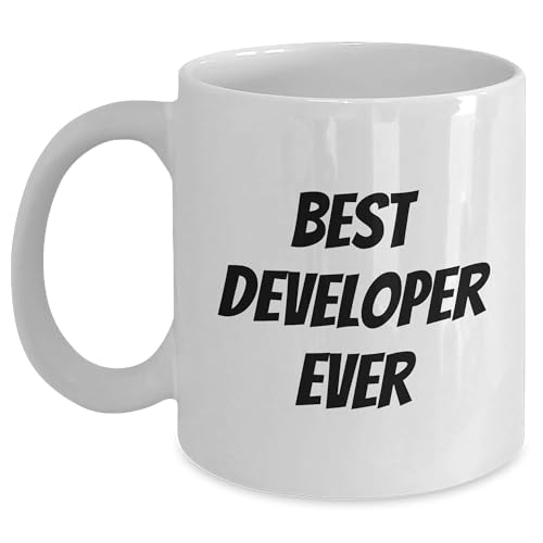 Best Developer Ever Funny White Coffee Mug Gifts for Developer Birthday Unique Gifts from Friends
