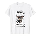 Mejor vida con Ratonero mallorquín Camiseta