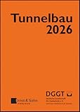 Taschenbuch für den Tunnelbau 2026 (Taschenbuch Tunnelbau)