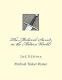 The Medieval Sword in the Modern World 2nd Edition