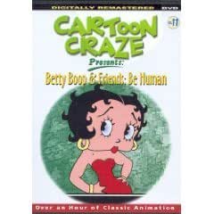Cartoon Craze vol. 11 - Betty Boop &amp; Friends: Be Human