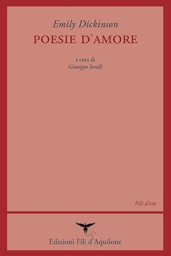 Poesie d'amore. Testo inglese a fronte. Ediz. multilingue