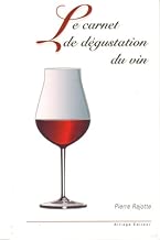 Download Le carnet de dégustation du vin PDF