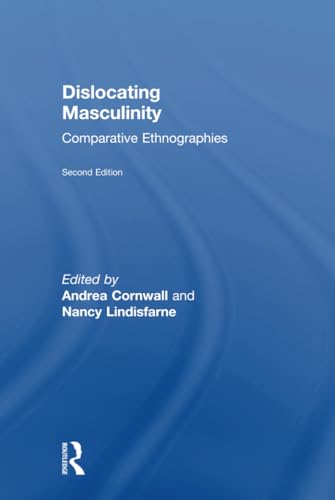 Dislocating Masculinity: Comparative Ethnographies view 2