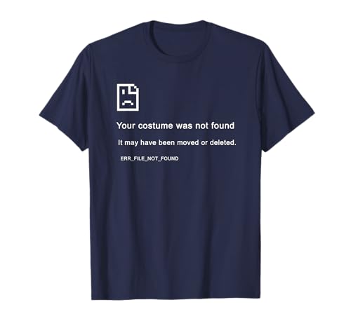 Costume Not Found – Programmer Funny Image PC Error (Blue) Maglietta