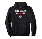 Photo Gallery divertente regalo da poker con scritta "they call me mcbluffin" felpa con cappuccio Photo Gallery divertente regalo da poker con scritta "they call me mcbluffin" felpa con cappuccio