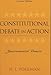 Constitutional Debate in Action: Governmental Powers