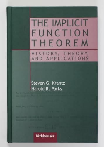 The Implicit Function Theorem: History, Theory and Applications view 2