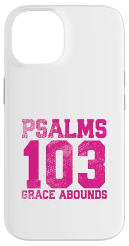 ���� 103 Grace Abounds �X�}�z�P�[�X iPhone 14 �p