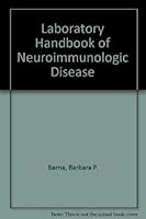 Laboratory Handbook of Neuroimmunologic Disease 0891892206 Book Cover