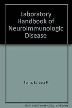 Hardcover Laboratory Handbook of Neuroimmunologic Disease Book