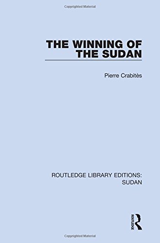 The Winning of the Sudan (Routledge Library Editions: Sudan)