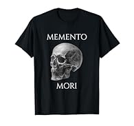 Memento Mori: "Remember that you must die." A powerful Stoic reminder to live every day with purpose and urgency. Perfect for fans of Marcus Aurelius, Seneca, and daily philosophy. Embrace your mortality and focus on what truly matters. This minimali...
