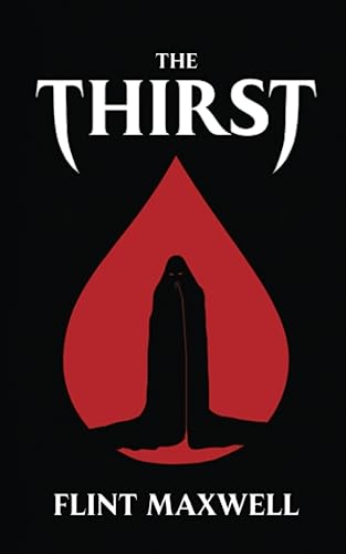 The Thirst: A Horror Novel