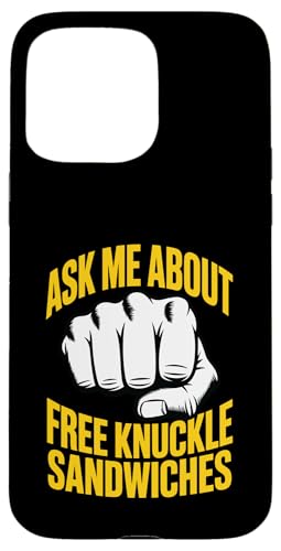 Ask Me About Free Knuckle Sandwiches ����ȏ�k �X�}�z�P�[�X iPhone 15 Pro Max �p