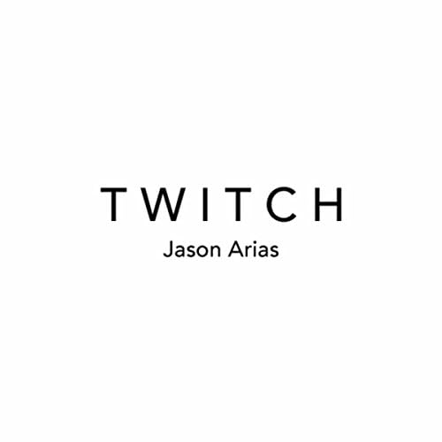 Play Twitch by Jason Arias on Amazon Music