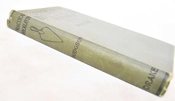 Hardcover Practical Bricklaying Self Taught: Especially Designed for Home Study [Unknown] Book