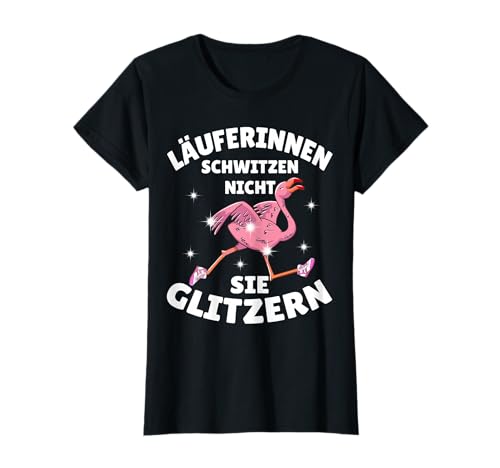 Laufen Joggen Lustig Läuferin Spruch Flamingo Fitness Sport T-Shirt