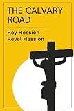The Calvary Road: Exploring Christianity