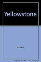 Yellowstone: The first national park 0689500068 Book Cover