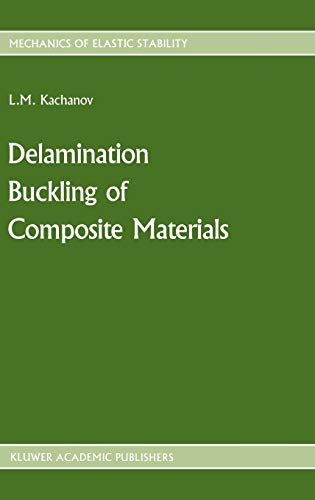 Delamination Buckling of Composite Materials: 14 (Mechanics of Elastic Stability)