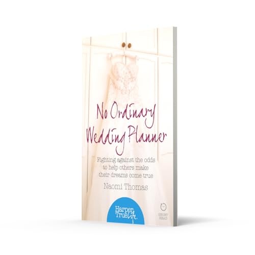 No Ordinary Wedding Planner: Fighting against the odds to help others make their dreams come true (Harpertrue Life - A Short Read) image 4