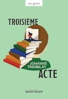 Troisième Acte 2898272647 Book Cover