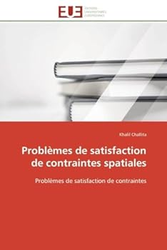 Paperback Problèmes de Satisfaction de Contraintes Spatiales [French] Book