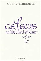 C.S.Lewis and the Church of Rome 0898700094 Book Cover