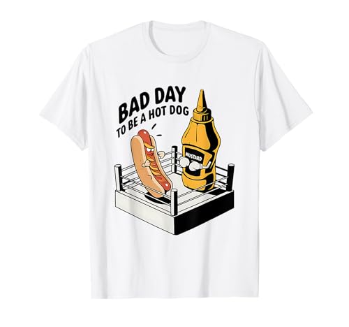 Funny Bad Day To Be A Hot Dog Design Fast Food Lover Hot Dog T-Shirt