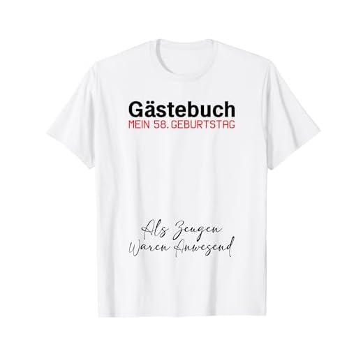 Gästebuch Mein 58. Geburtstag Libro de visitas Firma Camiseta