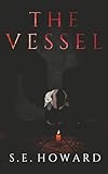 The Vessel: A Horror Novel