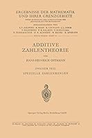 Additive Zahlentheorie: Zweiter Teil Spezielle Zahlenmengen 3540044671 Book Cover
