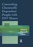counseling chemically dependent people with hiv illness