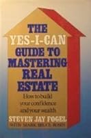 YES I CAN GUIDE TO MASTERING REAL ESTATE 0812916379 Book Cover