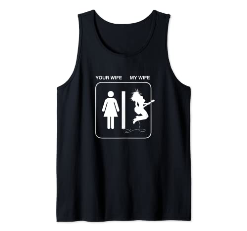 Your Wife My Wife Rockstar - Camiseta de guitarra Camiseta sin Mangas
