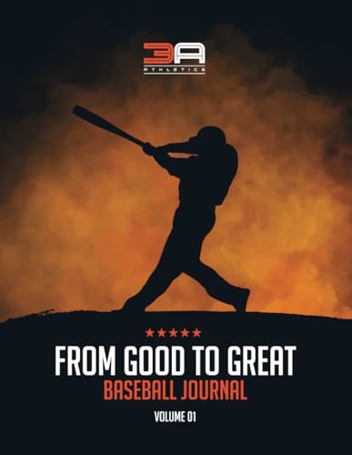 From Good To Great: Baseball Journal