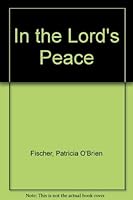 In the Lord's Peace 087973339X Book Cover