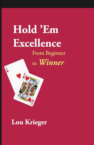 Hold'em Excellence: From Beginner to Winner