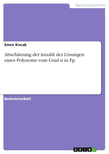 Abschätzung der Anzahl der Lösungen eines Polynoms vom Grad n in Fp