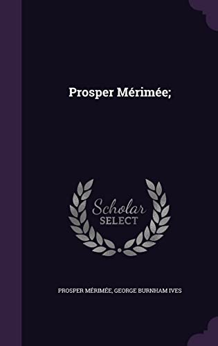 Prosper Mérimée;