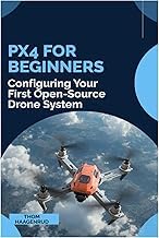 A Brief Summary Audible Title PX4 for Beginners: Configuring You First Open-Source Drone System 2026 Edition Premium Access Trending Title