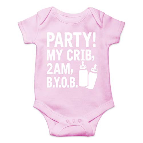 AW Fashion s Party! My Crib, 2 AM, B.Y.O.B. Cute Novelty Funny Infant One-piece Baby Bodysuit (Pink, 6 Months)