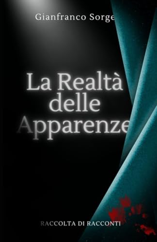 La Realtà delle Apparenze