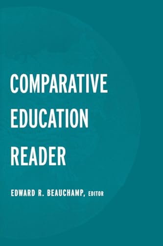 The Comparative Education Reader (Reference Books in International Education)